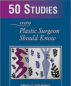 50 Studies Every Plastic Surgeon Should Know