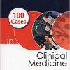 100 Cases In Clinical Medicine 3rd Edition