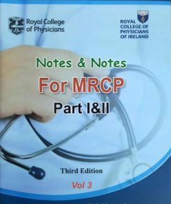 Notes and Notes for MRCP 1 & 2 3rd Edition 3 Volume Set