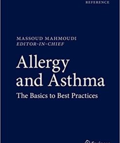 Allergy and Asthma The Basics to Best Practices