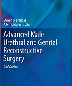 Advanced Male Urethral and Genital Reconstructive Surgery 2nd Edition