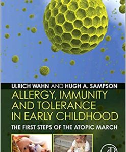 Allergy immunity And Tolerance in Early Childhood The First Steps Of The Atopic March