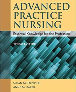 Advanced Practice Nursing Essential Knowledge for the Profession 3rd Edition