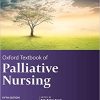 Oxford Textbook of Palliative Nursing 5th Edition