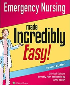 Emergency Nursing Made Incredibly Easy 2nd Edition