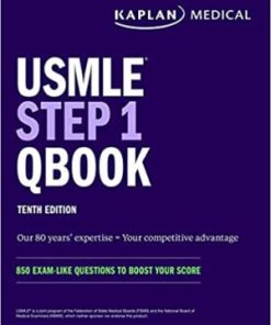 USMLE Step 1 Qbook: 850 Exam-Like Practice Questions to Boost Your Score 10th Edition