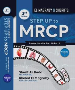 Step Up to MRCP Part 1 and 2 Review Notes by Dr Khaled El Magraby 3rd Edition