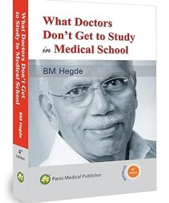 Paras Medical Publisher What Doctors Don't Get to Study in School