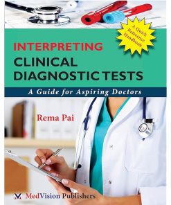 INTERPRETING CLINICAL DIAGNOSTIC TESTS