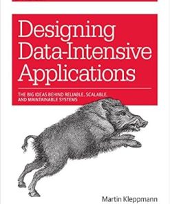 Designing Data-Intensive Applications