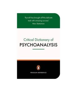 A Critical Dictionary of Psychoanalysis