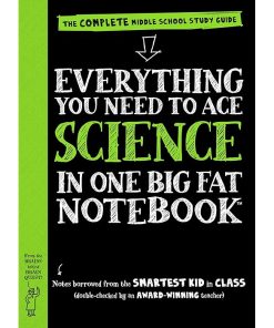 Everything You Need to Ace Science in One Big Fat Notebook