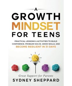 A Growth Mindset For Teens