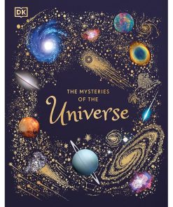 The Mysteries of the Universe
