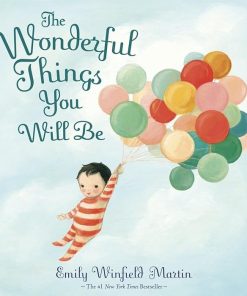 The Wonderful Things You Will Be
