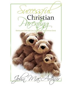 Successful Christian Parenting