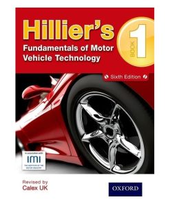 Hillier's Fundamentals of Motor Vehicle Technology Book 1