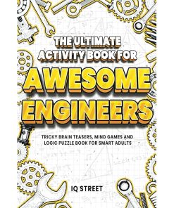 The Ultimate Activity Book for Awesome Engineers