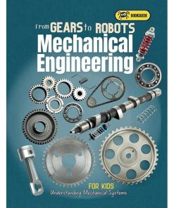 Mechanical Engineering for Kids