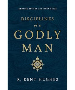 Disciplines of a Godly Man