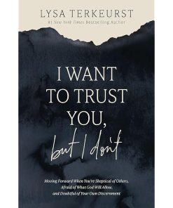 I Want to Trust You, but I Don't