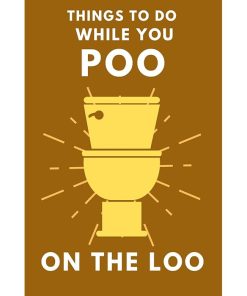 Things To Do While You Poo On The Loo