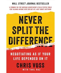 Never Split the Difference