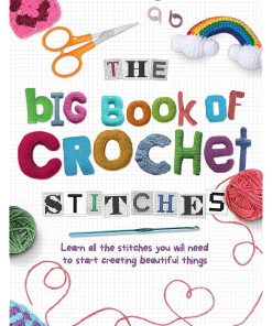 The Big Book of Crochet Stitches