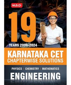 MTG 19 Years (2024-2006) Karnataka CET Chapterwise Solutions Physics, Chemistry & Mathematics