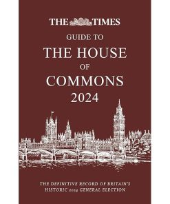 The Times Guide to the House of Commons 2024