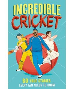 Incredible Sports Stories (1) — Incredible Cricket