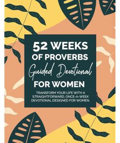 52 Weeks Of Proverbs