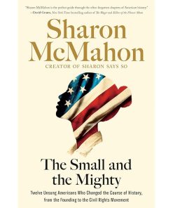 The Small and the Mighty