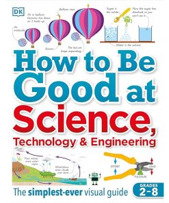 How to Be Good at Science, Technology, and Engineering