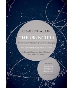 The Principia: The Authoritative Translation and Guide: Mathematical Principles of Natural Philosophy