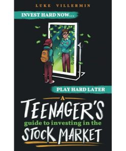 A Teenager's Guide to Investing in the Stock Market