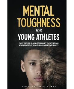 Mental Toughness For Young Athletes