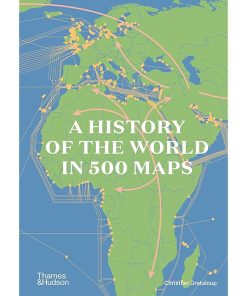A History of the World in 500 Maps