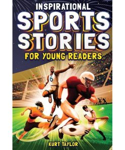 Inspirational Sports Stories for Young Readers