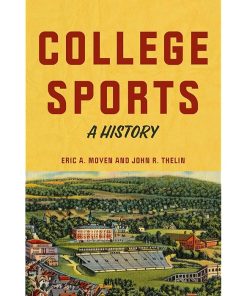 College Sports: A History