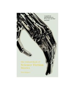 The Oxford Book Of Science Fiction Stories