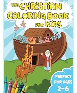 The Christian Coloring Book for Kids