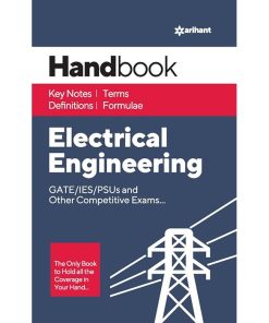 Handbook Electrical Engineering for GATE,IES,PSU and Other Competitive Exams
