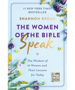 The Women of the Bible Speak