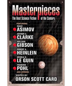 Masterpieces: The Best Science Fiction of the 20th Century