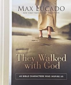 They Walked with God