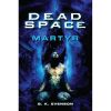 Dead Space - Martyr