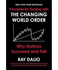 Principles for Dealing with the Changing World Order
