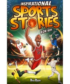 Inspirational Sports Stories for Kids