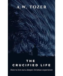 The Crucified Life